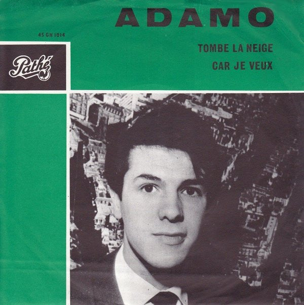 Adamo : Tombe La Neige / Car Je Veux (7", Single, 4-P)