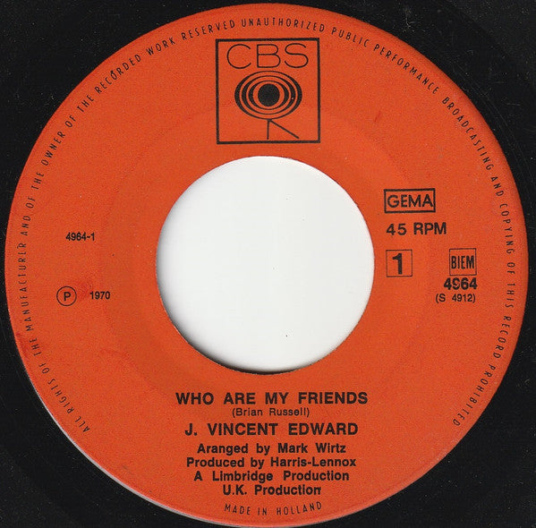 J. Vincent Edwards : Who Are My Friends (7", Single)