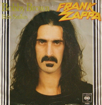 Frank Zappa : Bobby Brown (7", Single)