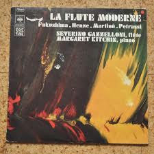 Kazuo Fukushima, Hans Werner Henze, Bohuslav Martinů, Goffredo Petrassi - Severino Gazzelloni, Margaret Kitchin : La Flute Moderne (LP, Album)