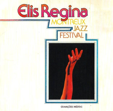 Elis Regina : Montreux Jazz Festival: Gravações Inéditas (CD, Album, RE, RM)