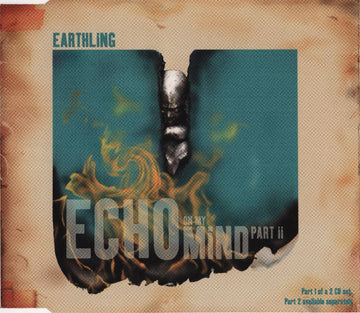 Earthling : Echo On My Mind Part II (CD, Single, CD1)