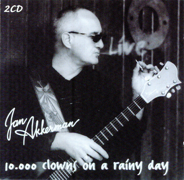 Jan Akkerman : 10.000 Clowns On A Rainy Day (2xCD, Album, RE)