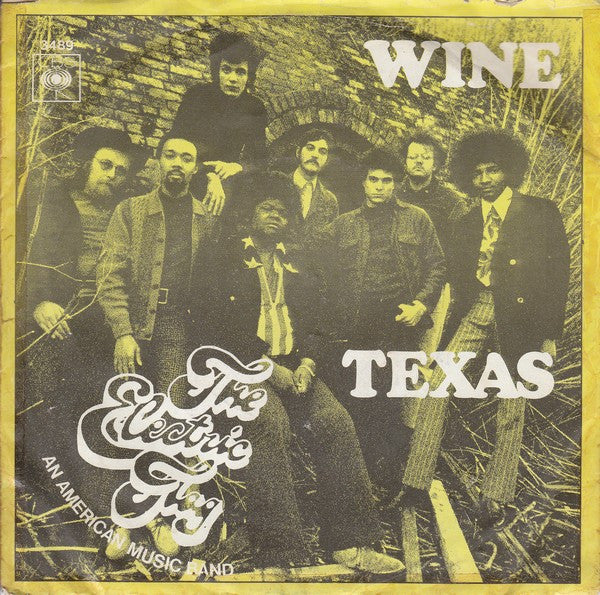 The Electric Flag : Wine / Texas (7", Single)