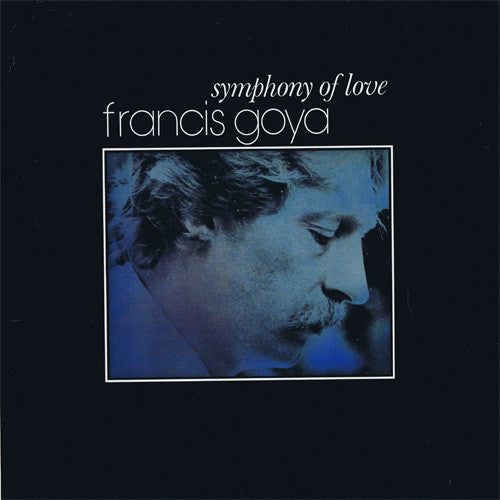 Francis Goya : Symphony Of Love (LP, Album)