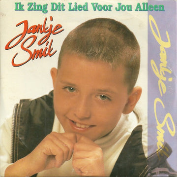 Jan Smit : Ik Zing Dit Lied Voor Jou Alleen (CD, Single)