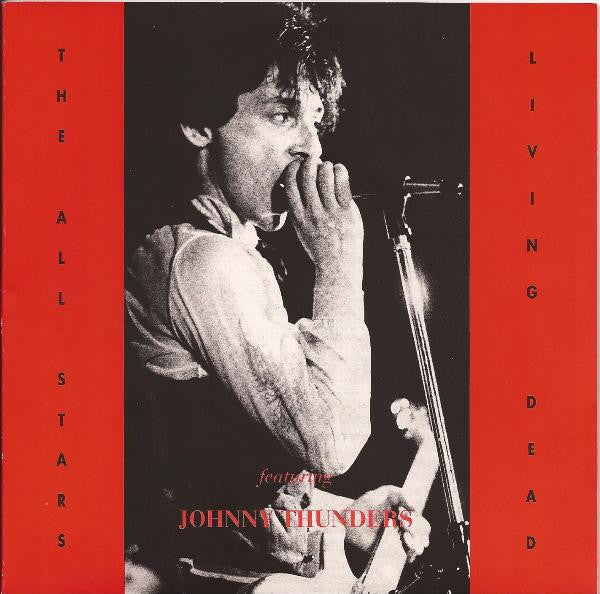 The Living Dead Featuring Johnny Thunders : Live At The Speakeasy London 18/02/78 (2x7", Ltd, Unofficial)