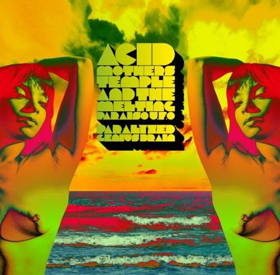 Acid Mothers Temple & The Melting Paraiso UFO : Paralyzed Genius Brain (2xLP, Album, RSD, Ltd, RE, Ora)