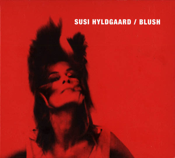 Susi Hyldgaard : Blush (CD, Album, Dig)