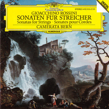 Gioacchino Rossini, Camerata Bern : Sonaten Für Streicher = Sonatas For Strings = Sonates Pour Cordes (CD, Album)