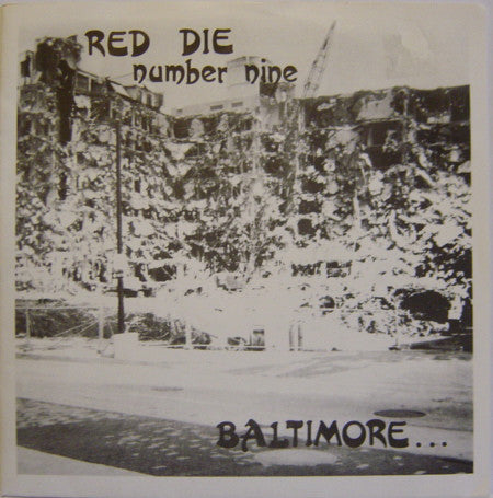 Red Die Number Nine : Baltimore... ...Potentating Mightily, Thank You! (7", EP, Red)