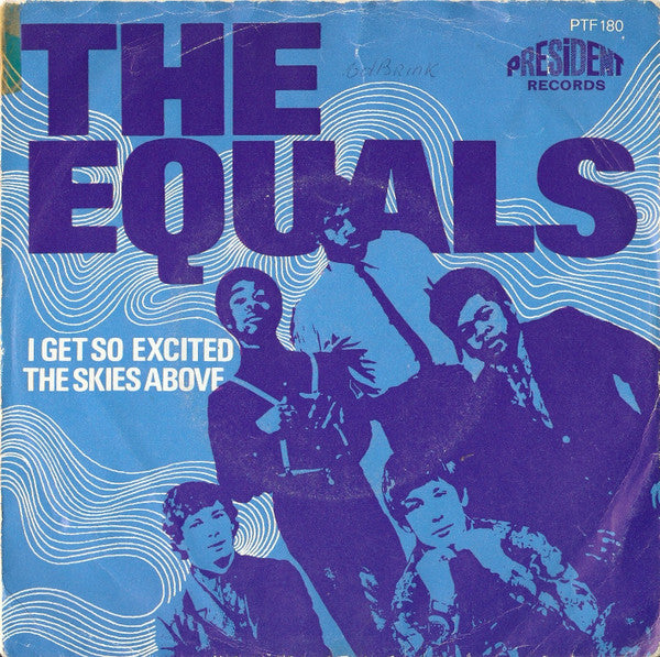 The Equals : I Get So Excited / The Skies Above (7", Single, Mono)