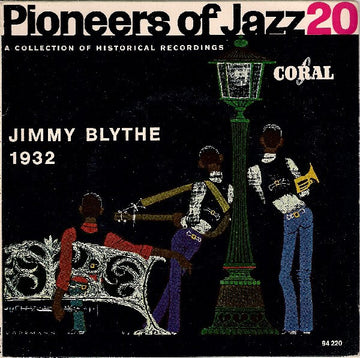 Jimmy Blythe : Jimmy Blythe 1932 (7", EP, Comp)