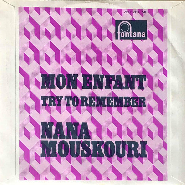 Nana Mouskouri : Mon Enfant (7", Single, Mono)