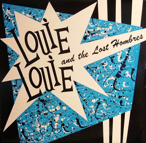 Louie Louie And The Lost Hombres : Louie Louie And The Lost Hombres (LP, MiniAlbum)