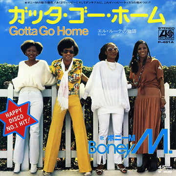 Boney M. : Gotta Go Home (7", Single)