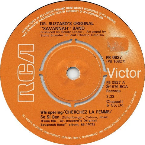 Dr. Buzzard's Original Savannah Band : Whispering / Cherchez La Femme / Se Si Bon (7")