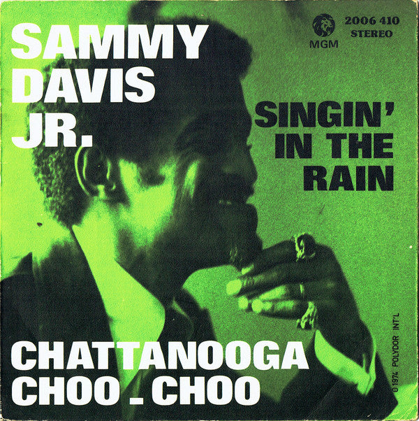 Sammy Davis Jr. : Singin' In The Rain / Chattanooga Choo - Choo (7")