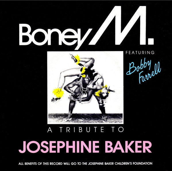 Boney M. Featuring Bobby Farrell : A Tribute To Josephine Baker (7")