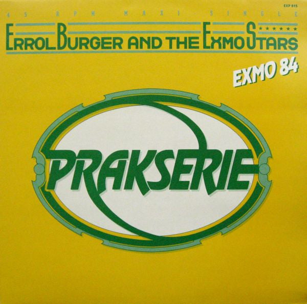 Errol Burger And The Exmo Stars : Prakserie (12")