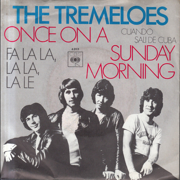 The Tremeloes : Once On A Sunday Morning (Cuando Sali De Cuba) (7")