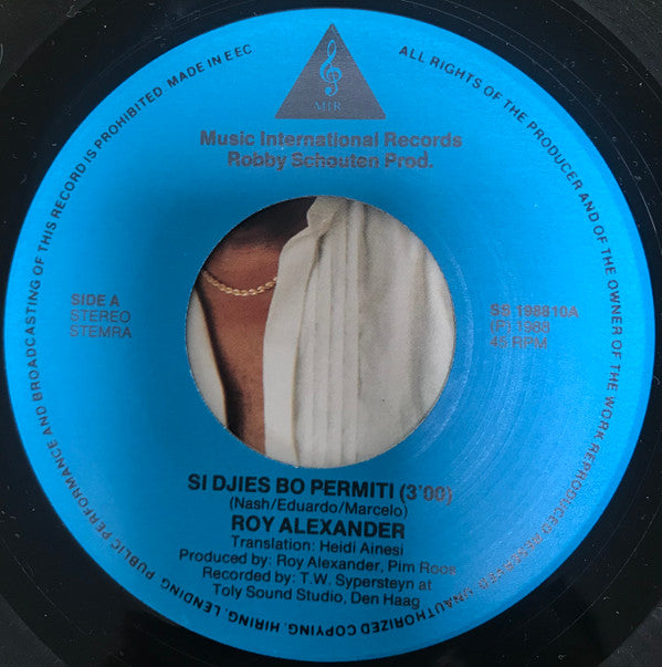 Roy Alexander (7) : Si Djies Bo Permiti (7", Single)