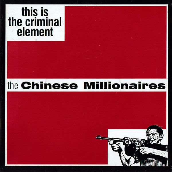 The Chinese Millionaires : This Is The Criminal Element (7", EP, Red)