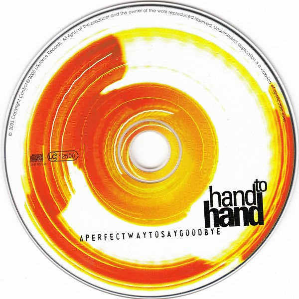 Hand To Hand : A Perfect Way To Say Goodbye (CD, Album)