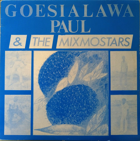 Paul & The Mixmo Stars : Goesialawa (12")