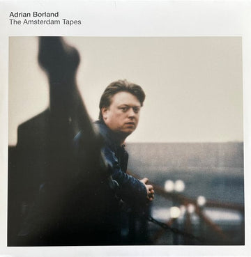 Adrian Borland : The Amsterdam Tapes (2xLP, RSD)