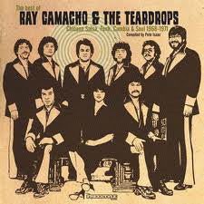 Ray Camacho & The Teardrops : The Best Of Ray Camacho & The Teardrops (CD, Comp)