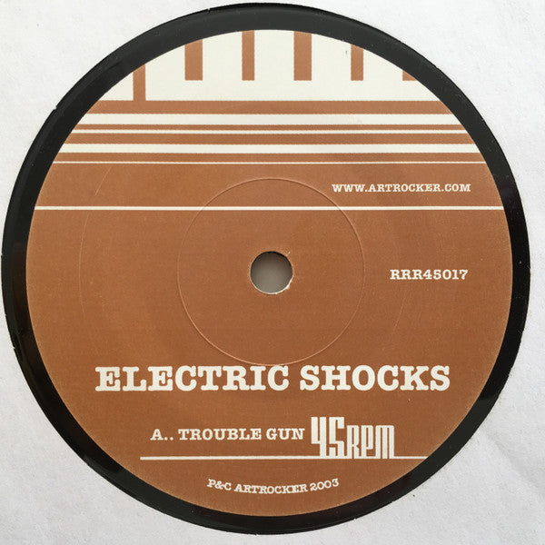 Electric Shocks : Trouble Gun (7")