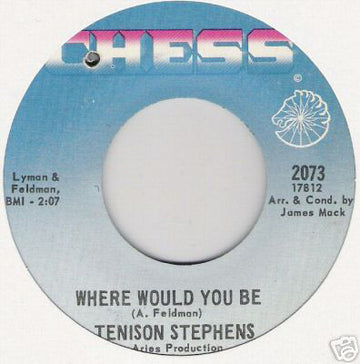 Tennyson Stephens : Where Would You Be / Can't Take My Eyes Off You (7", Single)