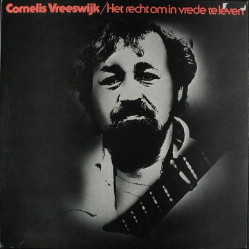 Cornelis Vreeswijk : Het Recht Om In Vrede Te Leven (LP, Album)
