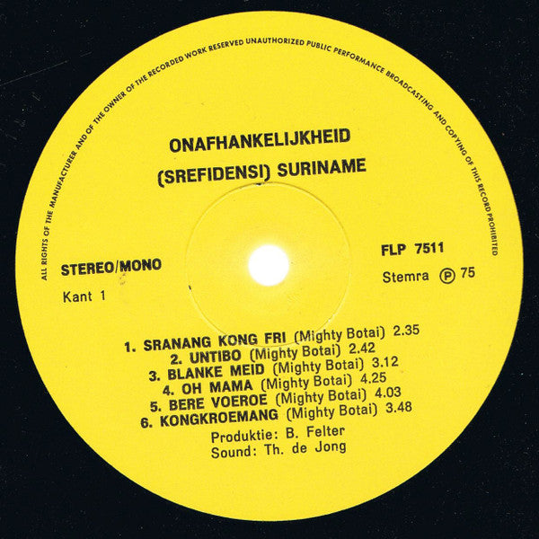The Mighty Botai* : Onafhankelijkheid (Srefidensi) Suriname (LP, Album)