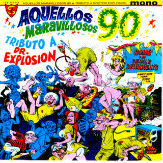 Doctor Explosion : Aquellos Maravillosos 90 Tributo a Dr. Explosion (LP, Album, Mono)