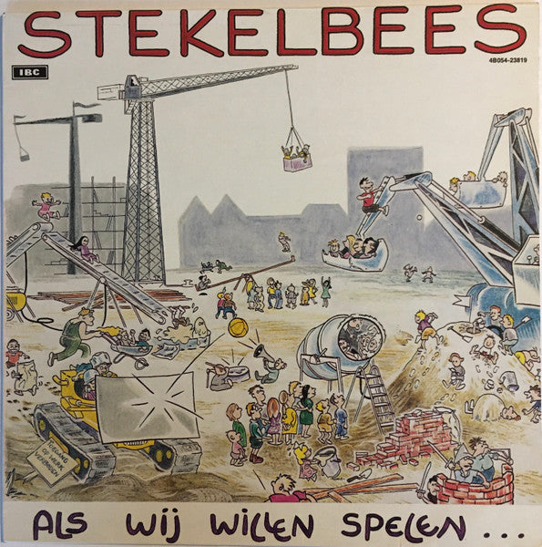 Stekelbees : Als Wij Willen Spelen ... (LP, Album)