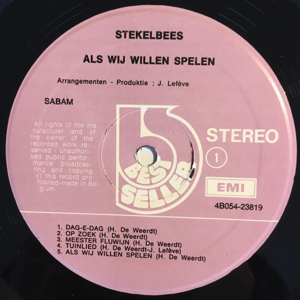 Stekelbees : Als Wij Willen Spelen ... (LP, Album)