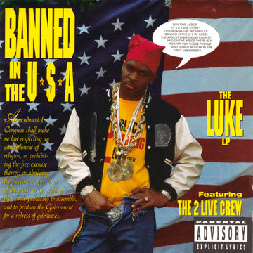 Luke Featuring The 2 Live Crew : Banned In The U.S.A. (The Luke LP) (CD, Album, ARC)