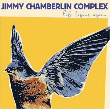 Jimmy Chamberlin Complex : Life Begins Again (CD, Album, Promo)