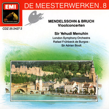 Felix Mendelssohn-Bartholdy & Max Bruch, Yehudi Menuhin, London Symphony Orchestra, Rafael Frühbeck De Burgos - Sir Adrian Boult : Vioolconcerten (CD, Album, Comp)