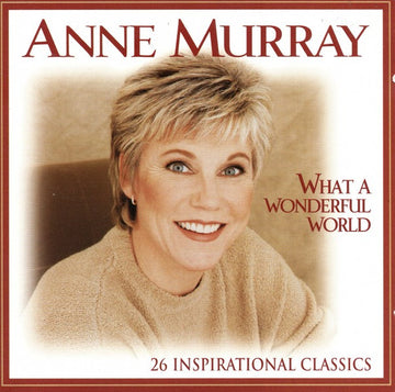 Anne Murray : What A Wonderful World - 26 Inspirational Classics (2xCD, Album)