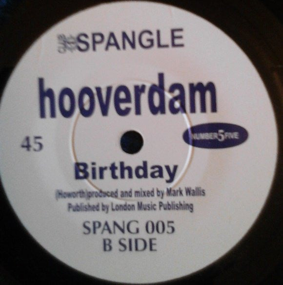 Hooverdam : There Goes My Life (7")