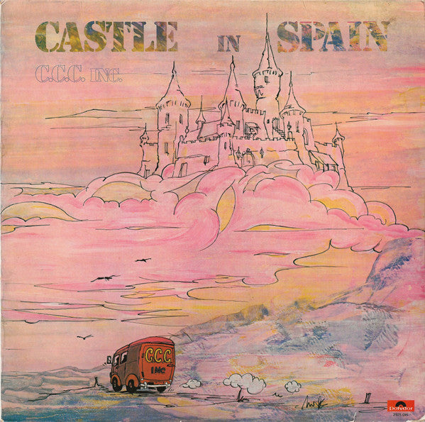 C.C.C. Inc. : Castle In Spain (LP, Album)