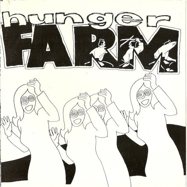 Hunger Farm : Hunger Farm (7")