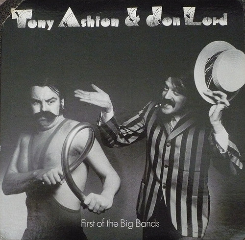 Ashton & Lord : First Of The Big Bands (LP, Album)