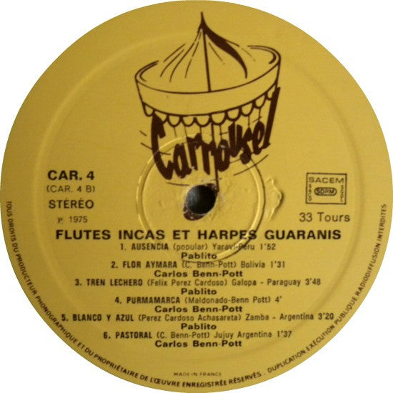 Pablito - Los Pampas - Carlos Benn-Pott : Flûtes Incas Et Harpes Guaranis (LP)