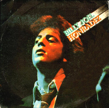 Billy Joel : Honradez (7")