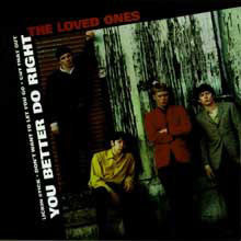 The Loved Ones (7) : You Better Do Right (7")