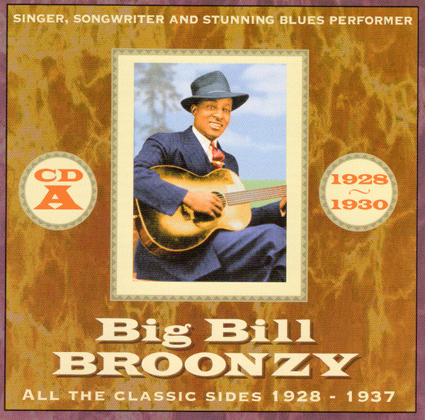 Big Bill Broonzy : All The Classic Sides 1928 - 1937 (5xCD, Comp + Box)